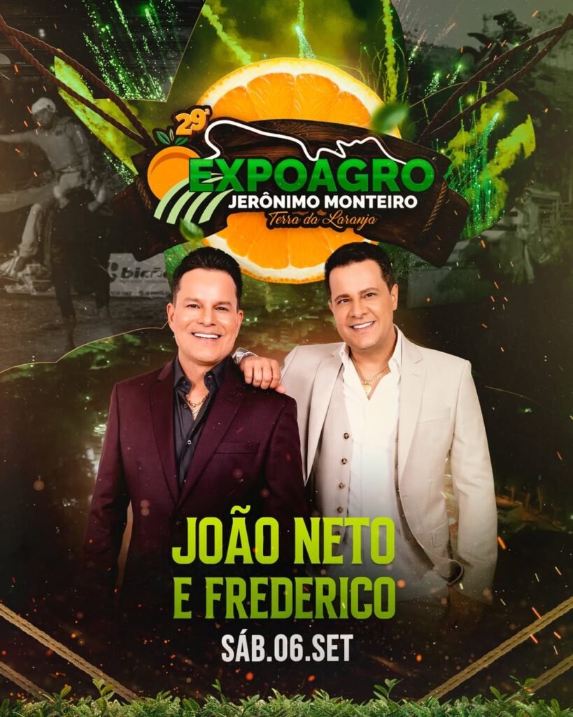 João Neto & Frederico na 29ª Expoagro de Jerônimo Monteiro 2 João Neto & Frederico na 29ª Expoagro de Jerônimo Monteiro acontece dia 06/09. Prepare-se para um show inesquecível. Confira tudo agora e participe da festa!
